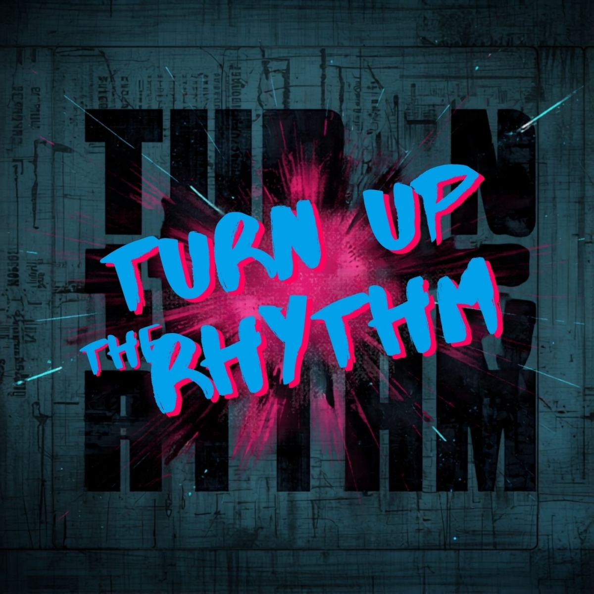 Turn Up The Rhythm 